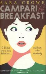 Campari for breakfast by Sara Crowe (Hardback), Sara Crowe, Verzenden