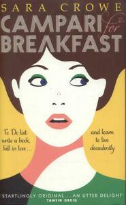 Campari for breakfast by Sara Crowe (Hardback), Livres, Livres Autre, Envoi
