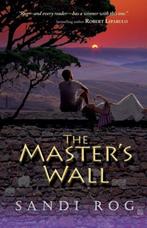 The Masters Wall 9781936341023 Sandi Rog, Boeken, Verzenden, Zo goed als nieuw, Sandi Rog