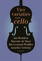 Vier variaties voor cello 9789057598142, Boeken, Gelezen, Ilja Leonard Pfeiffer, Marente de Moor, Verzenden