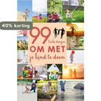 99 leuke dingen om met je kind te doen 9789463541091, Boeken, Stripverhalen, Verzenden, Gelezen
