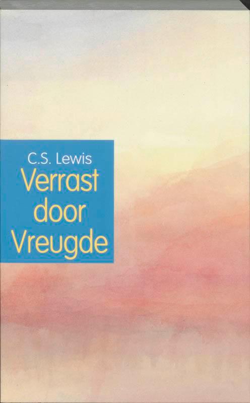 Verrast door vreugde 9789051941807 C.S. Lewis, Boeken, Geschiedenis | Wereld, Gelezen, Verzenden