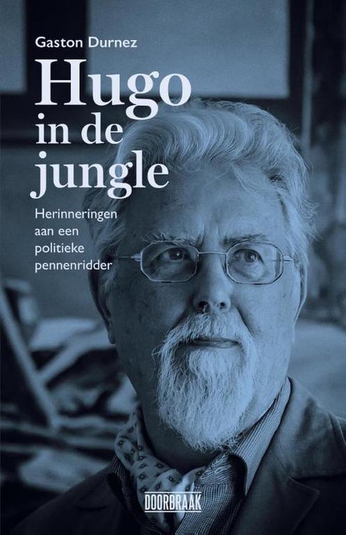 Hugo in de jungle 9789492639387, Livres, Histoire nationale, Envoi