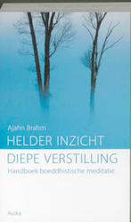 Helder inzicht, diepe verstilling 9789056701833 A. Brahm, Verzenden, Gelezen, A. Brahm