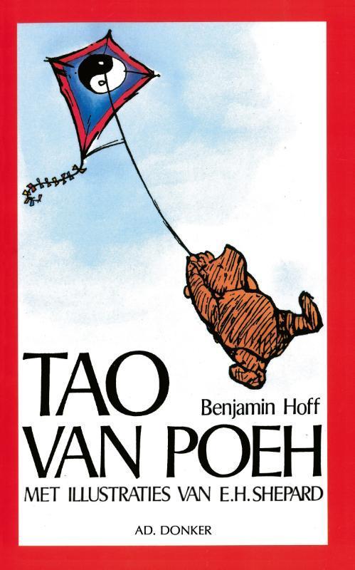 Tao van Poeh 9789061007371 Benjamin Hoff, Boeken, Filosofie, Zo goed als nieuw, Verzenden