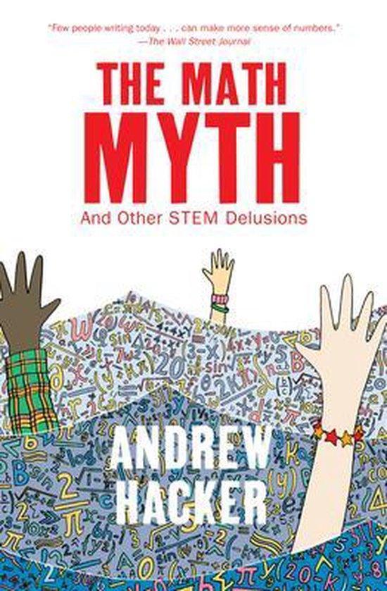 The Math Myth 9781620970683 Andrew Hacker, Livres, Langue | Anglais, Envoi