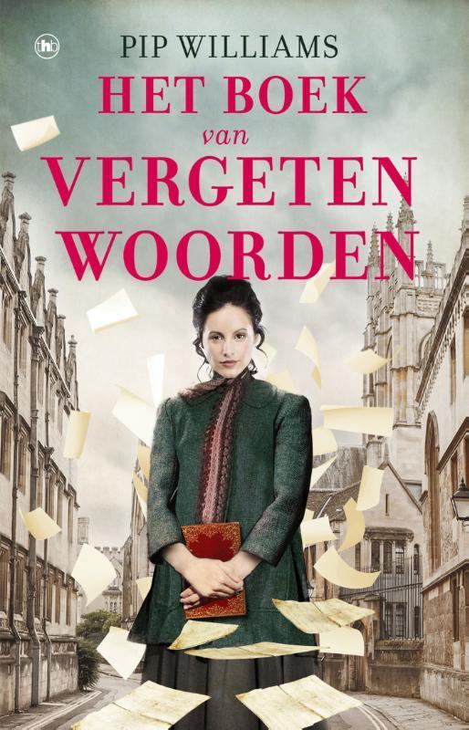 Het boek van vergeten woorden 9789044364583 Pip Williams, Boeken, Romans, Zo goed als nieuw, Verzenden