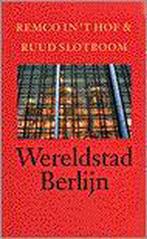 WERELDSTAD BERLIJN 9789029537346 R. in t Hof, Verzenden, Zo goed als nieuw, R. in 't Hof