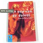 Het oog van de duivel 9789001556396 Hoogstraten, Boeken, Verzenden, Zo goed als nieuw, Hoogstraten