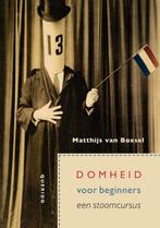Domheid voor beginners 9789021437651 Matthijs van Boxsel, Boeken, Verzenden, Zo goed als nieuw, Matthijs van Boxsel