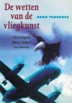 De wetten van de vliegkunst 9789068340952 H. Tennekes, Verzenden, Zo goed als nieuw, H. Tennekes