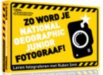 Zo word je National Geographic fotograaf! / National, Boeken, Verzenden, Zo goed als nieuw, Ruben Smit