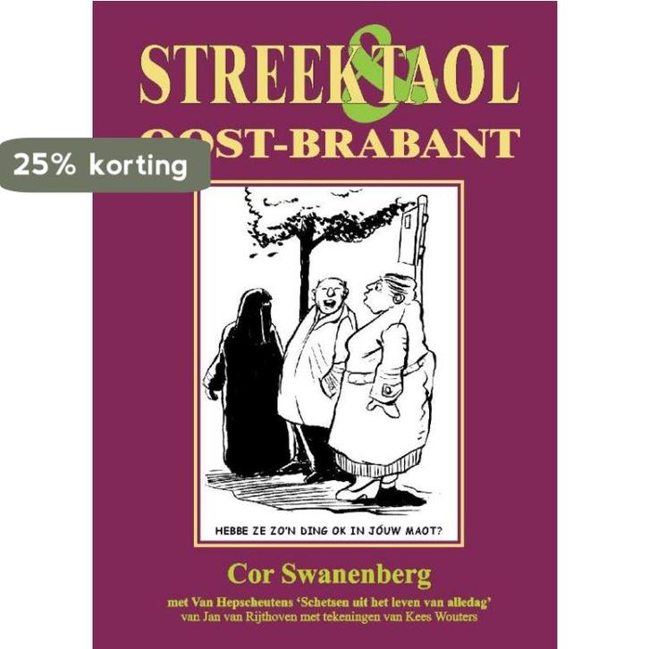 Streek & Taol Oost-Brabant / Oost-Brabant 9789055123537, Boeken, Reisgidsen, Zo goed als nieuw, Verzenden