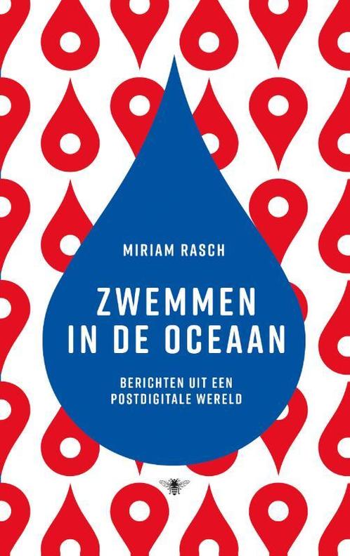 Zwemmen in de oceaan 9789023466253 Miriam Rasch, Boeken, Filosofie, Zo goed als nieuw, Verzenden