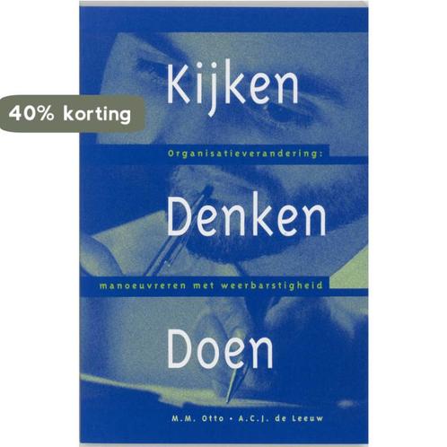 Kijken, denken, doen 9789023229155 M.M. Otto, Boeken, Economie, Management en Marketing, Gelezen, Verzenden