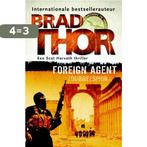 Foreign agent / Scot Harvath 9789045209890 Brad Thor, Verzenden, Gelezen, Brad Thor