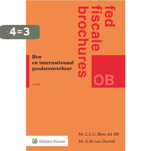 Btw en internationaal goederenverkeer / Fed fiscale, Boeken, Wetenschap, Zo goed als nieuw, Verzenden