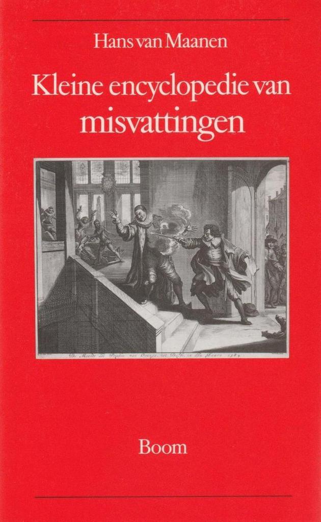 Kleine encyclopedie van misvattingen 9789053521731, Boeken, Filosofie, Gelezen, Verzenden