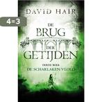 De scharlaken vloed / De Brug der Getijden / 3 9789024566150, Boeken, Verzenden, Zo goed als nieuw, David Hair