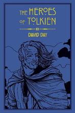 The Heroes of Tolkien An Exploration of Tolkiens Heroic, Zo goed als nieuw, David Day, Verzenden