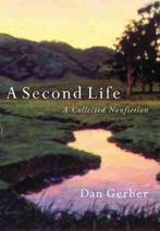 A Second Life 9780870135897 Dan Gerber, Livres, Verzenden, Dan Gerber