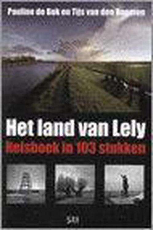 Land Van Lely 9789085650034 P. de Bok, Boeken, Hobby en Vrije tijd, Gelezen, Verzenden