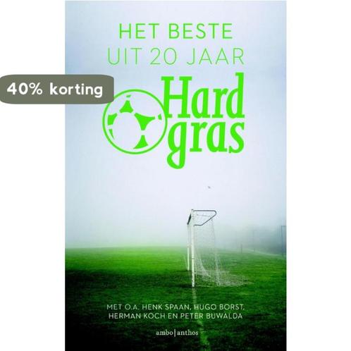 Het beste uit 20 jaar Hard gras 9789026329371 Henk Spaan, Boeken, Hobby en Vrije tijd, Gelezen, Verzenden