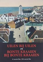 Uilen bij uilen en bonte kraaien bij bonte kraaien, Boeken, Verzenden, Gelezen, D. van der Plas