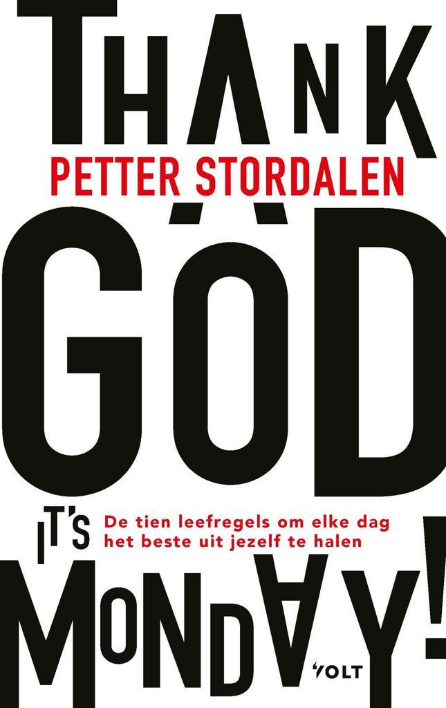 Thank God its Monday! (9789021422527, Petter Stordalen), Boeken, Psychologie, Nieuw, Verzenden