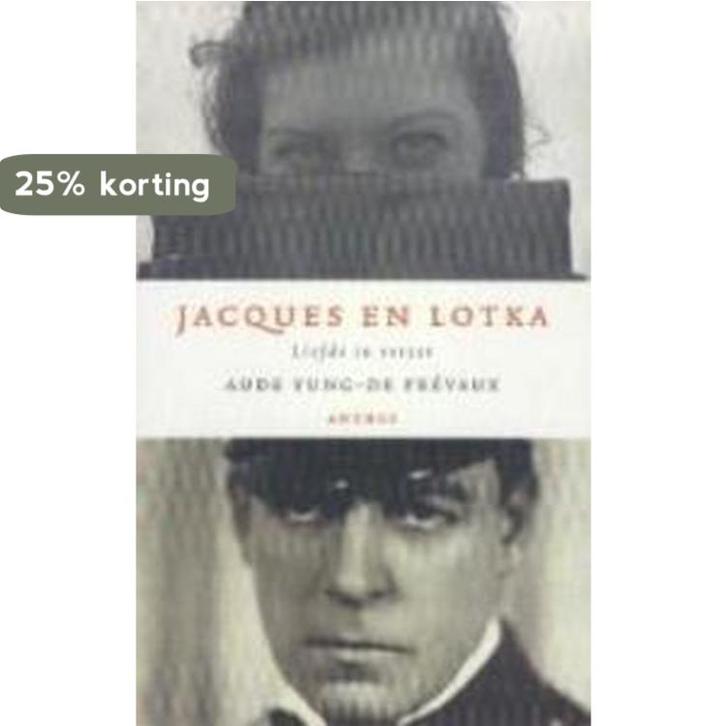 Jacques en lotka - liefde in verzet 9789041405371, Livres, Romans, Envoi