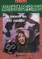 Ze noemen me een monster / Nachtmerries? / 6 9789060568798, Boeken, Verzenden, Zo goed als nieuw, R.L. Stine