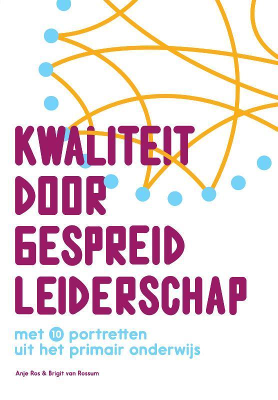 Kwaliteit door gespreid leiderschap 9789023256656, Boeken, Schoolboeken, Zo goed als nieuw, Verzenden