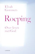 Roeping 9789020986310 Elisah Gommers, Verzenden, Zo goed als nieuw, Elisah Gommers