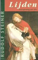 LIJDEN OORSPRONG EN ZIN 9789072052346 Rudolf Steiner, Boeken, Verzenden, Gelezen, Rudolf Steiner