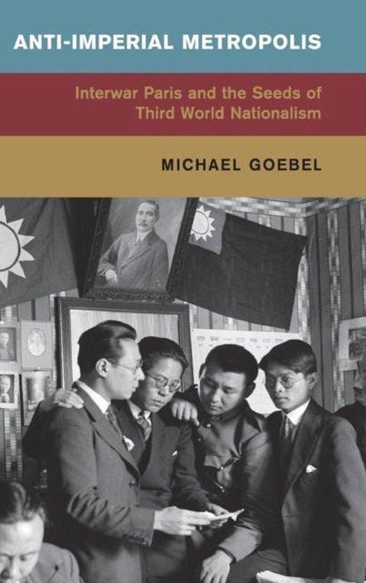 Anti Imperial Metropolis 9781107073050 Michael Goebel, Livres, Langue | Anglais, Envoi