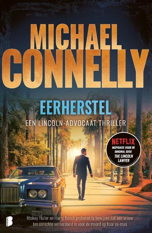 Eerherstel / Mickey Haller / 7 9789049201968, Boeken, Overige Boeken, Gelezen, Verzenden