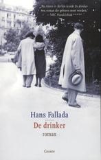 De drinker 9789059363854 Hans Fallada, Boeken, Verzenden, Zo goed als nieuw, Hans Fallada