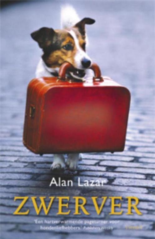 Zwerver 9789021805467 Alan Lazar, Boeken, Romans, Gelezen, Verzenden