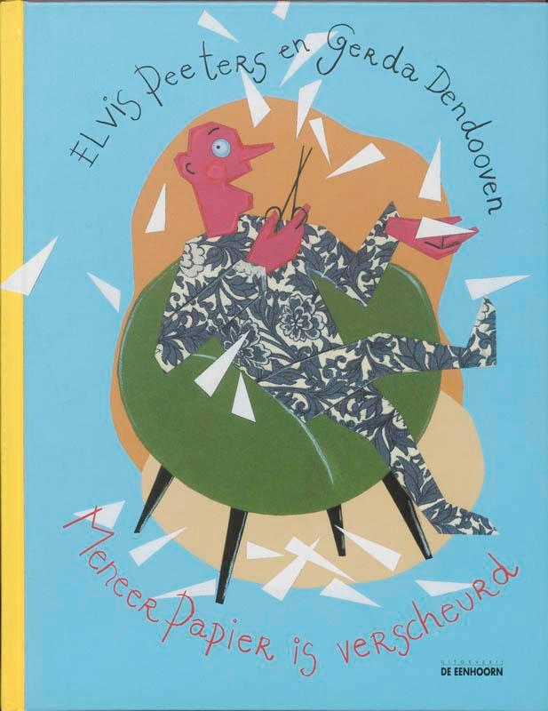 Meneer Papier is verscheurd 9789058382054 Elvis Peeters, Boeken, Prentenboeken en Plaatjesalbums, Zo goed als nieuw, Verzenden