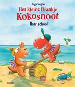 Naar school / Het Kleine Draakje Kokosnoot 9789059243903, Boeken, Verzenden, Zo goed als nieuw, Ingo Siegner