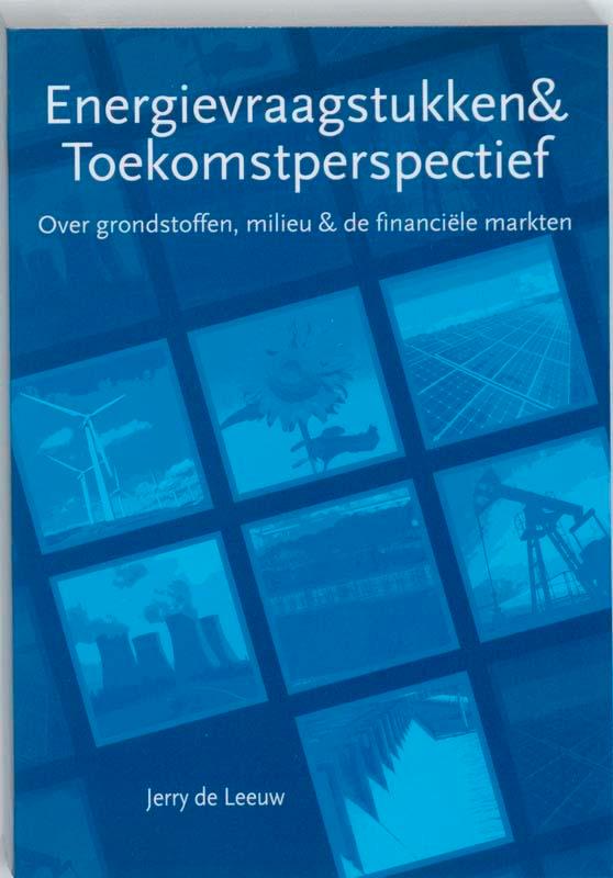 Energievraagstukken & Toekomstperspectief 9789081110945, Boeken, Economie, Management en Marketing, Gelezen, Verzenden