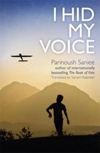 I Hid My Voice 9781408707524 Parinoush Saniee, Verzenden, Gelezen, Parinoush Saniee