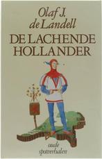 De lachende Hollander - Oude spotverhalen uit Nederlandse, Olaf J. de Landell, Gelezen, Verzenden