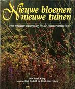 Nieuwe bloemen nieuwe tuinen 9789062557592, Boeken, Gelezen, Michael King, Piet Oudolf, Verzenden
