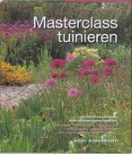 Masterclass tuinieren 9789058974105 Noël Kingsbury, Boeken, Verzenden, Gelezen, Noël Kingsbury