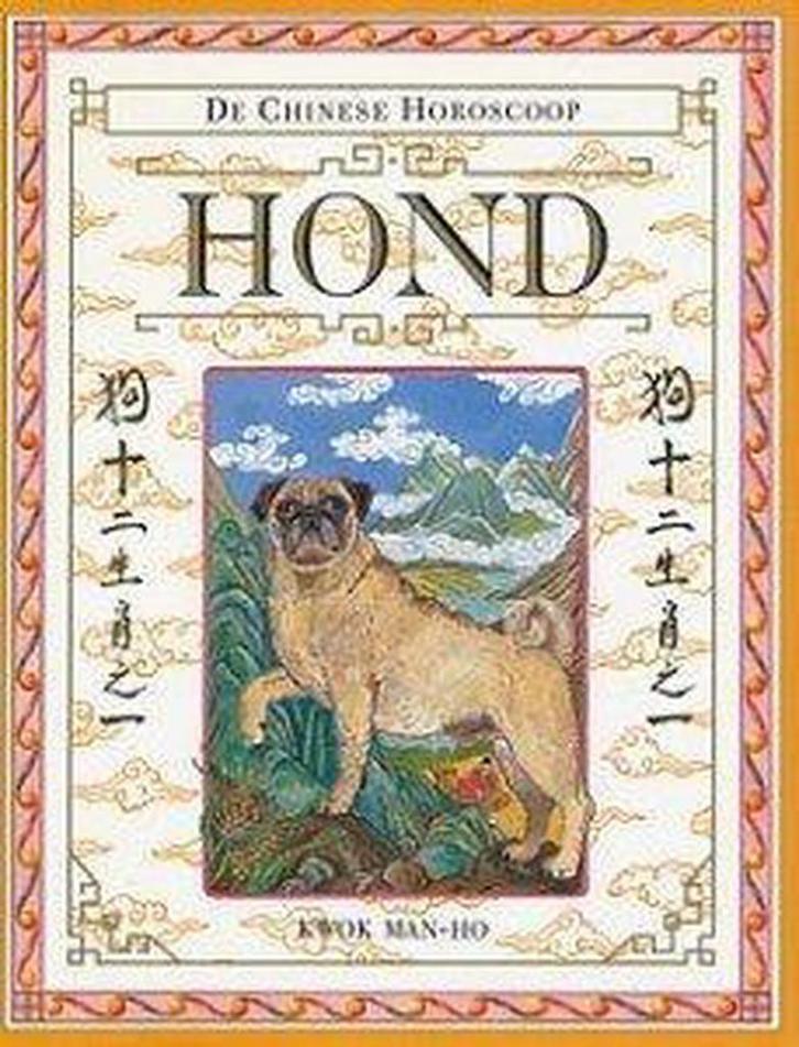 De Chinese horoscoop Hond / De Chinese horoscoop Kwok Man-Ho, Boeken, Esoterie en Spiritualiteit, Gelezen, Verzenden