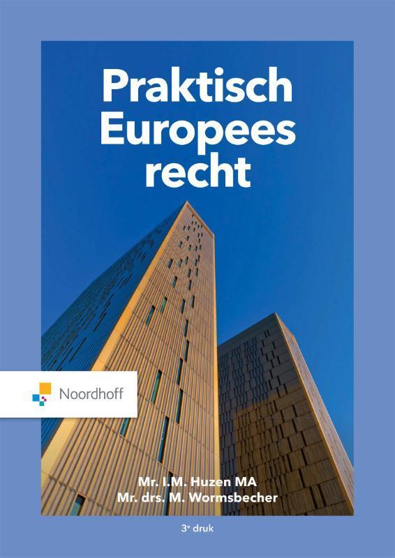 Praktisch Europees Recht / Vast Boek / Noordhoff, Boeken, Schoolboeken, Gelezen, Verzenden