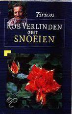 ROB VERLINDEN OVER SNOEIEN 9789052102191 Roos Verlinden, Boeken, Verzenden, Gelezen, Roos Verlinden