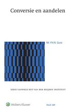 Conversie en aandelen / Serie vanwege het Van der Heijden, Boeken, Verzenden, Zo goed als nieuw, P.H.N. Quist