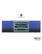 2005 PORSCHE CDR 24 INSTRUCTIEBOEKJE ENGELS